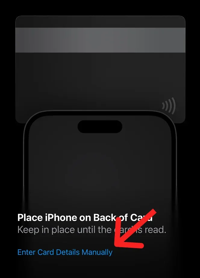 The Enter Card Details Manually button in Wallet